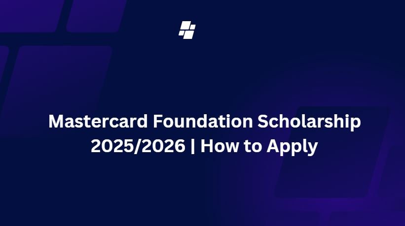 Mastercard Foundation Scholarship