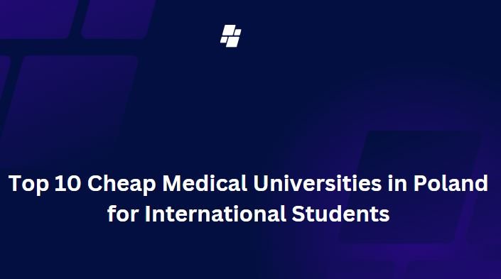 Cheap Medical Universities in Poland