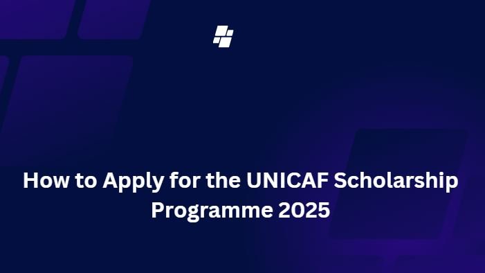 UNICAF Scholarship Programme